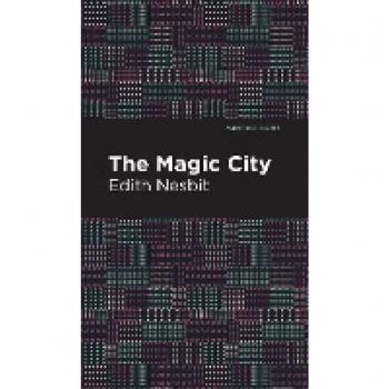 The Magic City (Mint Editions (The Children's Library))
