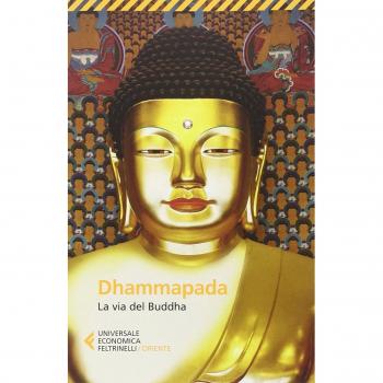 Dhammapada. La via del Buddha