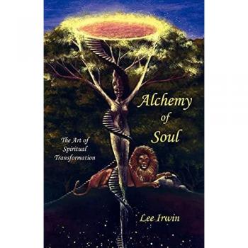 Alchemy of Soul: The Art of Spiritual Transformation