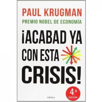 ¡acabad ya con esta crisis! (Tapa blanda).