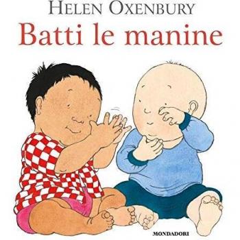 Batti le manine. Ediz. a colori