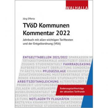 Jörg Effertz Tvöd Kommunen Kommentar 2022: Jahrbuch Mit Allen Wichtigen Tariftexten Und Der Entgeltordnung (Vka)