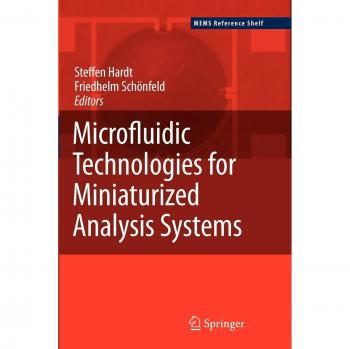 Microfluidic Technologies for Miniaturized Analysis Systems