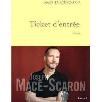 Joseph Macé-Scaron Ticket D'Entrée