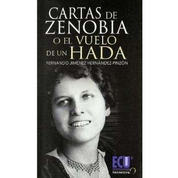 Cartas de Zenobia o el vuelo de un hada