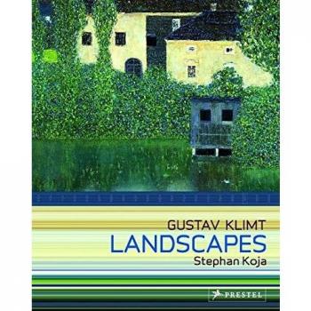 Gustav Klimt: Landscapes