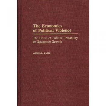 The Economics of Political Violence