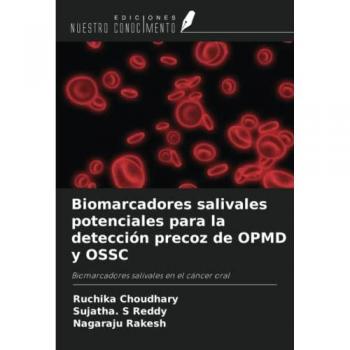Biomarcadores salivales potenciales para la detección precoz de OPMD y OSSC: Biomarcadores salivales en el cáncer oral