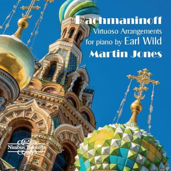 Rachmaninov : Volume 2 des Arrangements Virtuoses pour Piano par Earl Wild