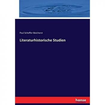 Literaturhistorische Studien