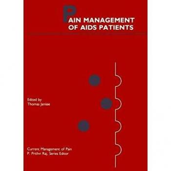 Pain Management of AIDS Patients (Current Management of Pain (8), Band 8)