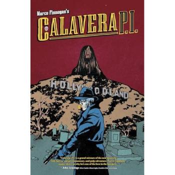 Marco Finnegan Calavera, P.I. Paperback Book