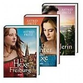 Die Freiburg-Trilogie: Die Hexe von Freiburg/Die Tochter der Hexe/Die Gauklerin