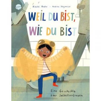 Grobe:Weil du bist, wie du bist. Eine G, Libro per bambini di Kashi Grobe