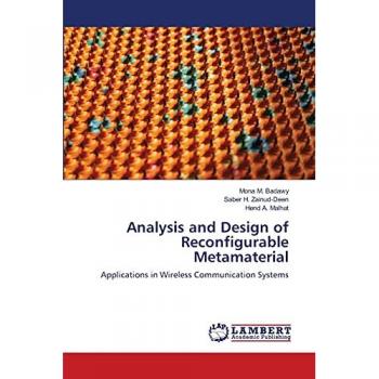 M. Badawy, Mona: Analysis and Design of Reconfigurable Metamaterial