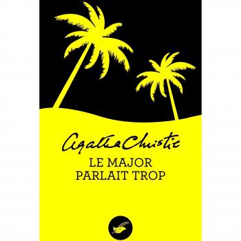 Le major parlait trop (Nouvelle traduction révisée)