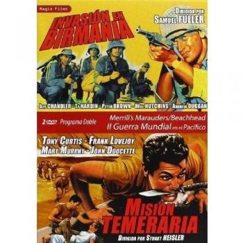 Invasión En Birmania (Merrill¿S Marauders) (1962) / Misión Temeraria (Beachhead) (1954)