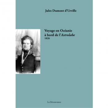 Voyage De Dumont D'urville En Océanie À Bord De L'astrolabe, 1826
