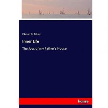 Inner Life: The Joys of my Father's House