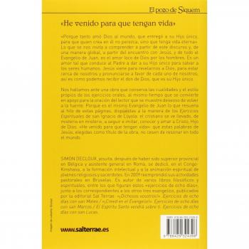 He venido para que tengan vida