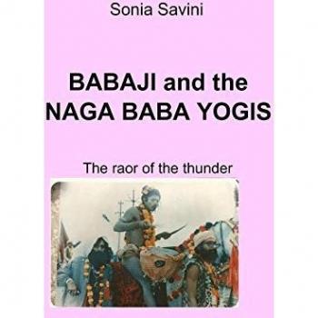 Babaji and the Naga Baga Yogis. The roar of the tunder