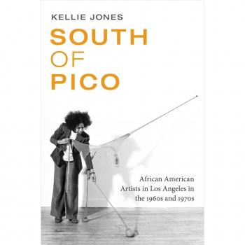 Duke University Press South of Pico: African American Artists in Los Angeles in the 1960s and 1970s