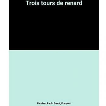 Trois tours de renard (Cadet Castor)