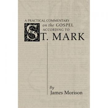 Vitalsource Technologies, Inc. A Practical Commentary On The Gospel According To St. Mark