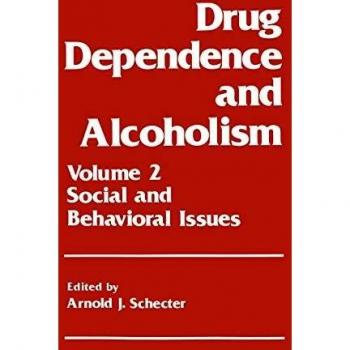 Drug Dependence and Alcoholism: Volume 2: Social and Behavioral Issues