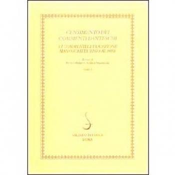 Censimento dei commenti danteschi. I commenti di tradizione manoscritta