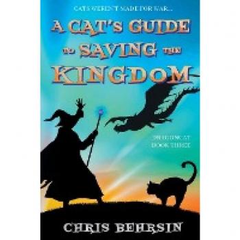 A Cat's Guide to Saving the Kingdom (Dragoncat)