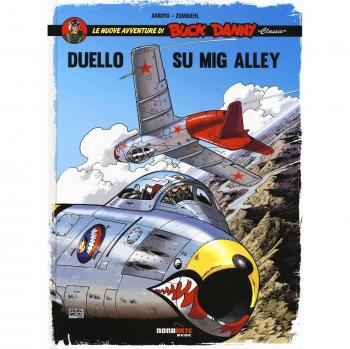 Duello su Mig Alley. Le nuove avventure di Buck Danny «classic»