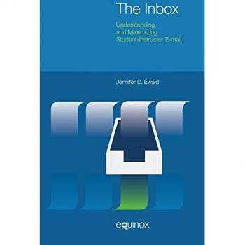 The Inbox: Understanding and Maximizing Student-Instructor E-mail