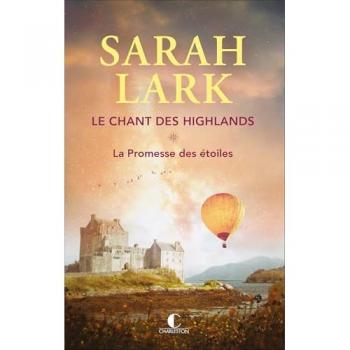Le chant des Highlands: Tome 1 La promesse des étoiles