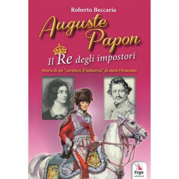Auguste Papon. Il re degli impostori