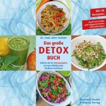 Switzer, John: Dr. med. John Switzer Das große DETOX BUCH