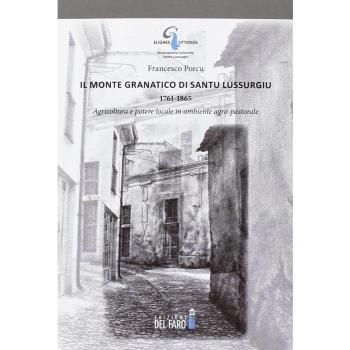 Il monte Granatico di Santu Lussurgiu, 1761-1865. Agricoltura e potere locale in ambiente agro-pastorale