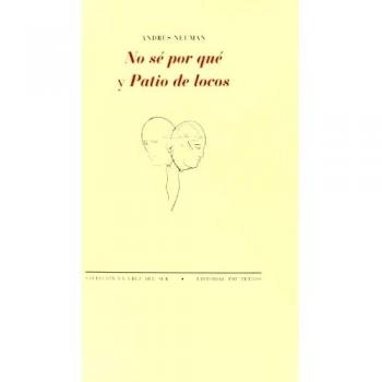 No sé por qué / patio de locos