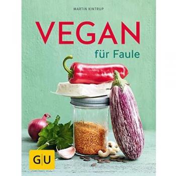 Vegan für Faule (GU Themenkochbuch)