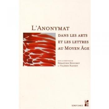 Anonymat dans les arts et les lettres au moyen âge