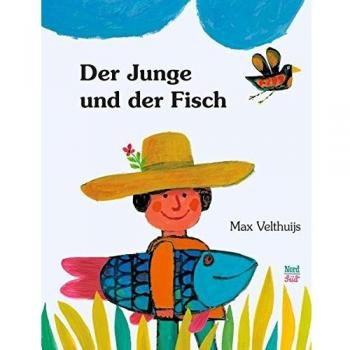 Max Velthuijs Der Junge Und Der Fisch