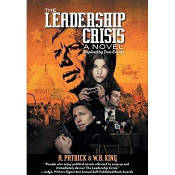The Leadership Crisis: How America Lost the Middle East to Islamic Extremists