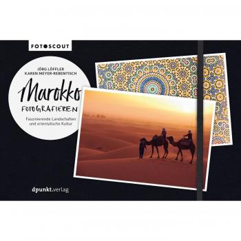 Löffler, Jörg: Marokko fotografieren