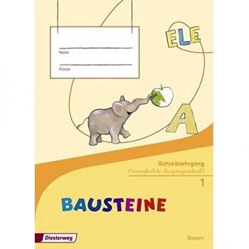 BAUSTEINE Fibel. Schreiblehrgang VA. Bayern