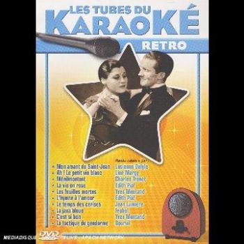 Karaoké Nostalgie : Rétro Hits