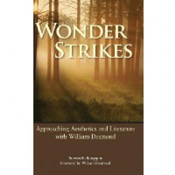 Wonder Strikes: Approaching Aesthetics and Literature With William Desmond