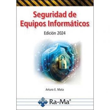 Seguridad de Equipos Informáticos. Edición 2024 (Tapa blanda).