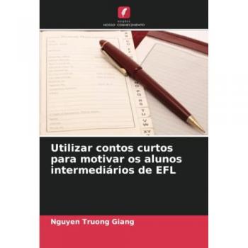 Utilizar contos curtos para motivar os alunos intermediários de EFL