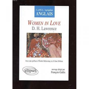 Collectif D. H. Lawrence, Women In Love (Capes Agreg)
