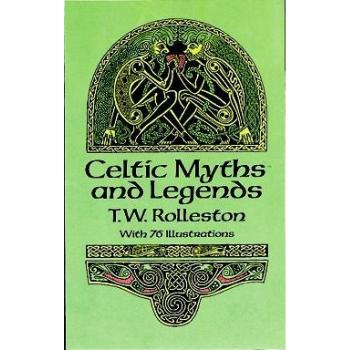 Celtic Myths and Legends